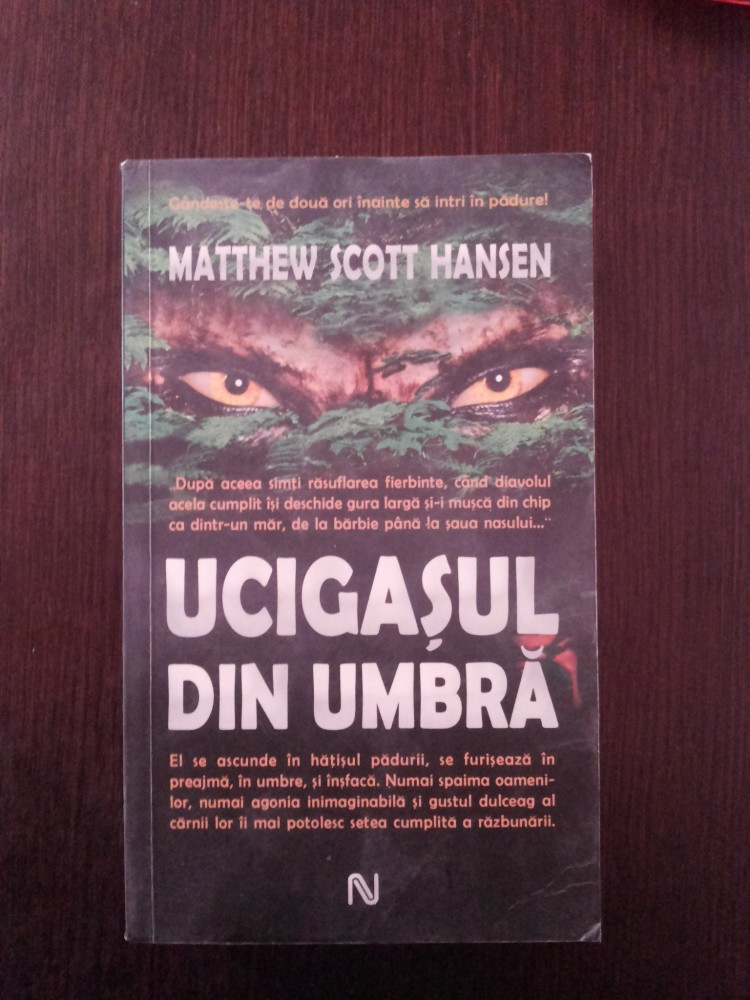 UCIGASUL DIN UMBRA - Matthew Scott Hansen - 2007, 560 p., Nemira | Okazii.ro