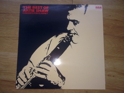 ARTIE SHAW - THE BEST OF - CONCERTO FOR CLARINET ( 1972, RCA, Made in UK) foto