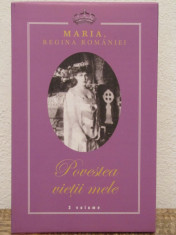 POVESTEA VIETII MELE( 3 VOL. / ED .RAO -) MARIA, REGINA ROMANIEI foto