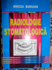 Radiologie stomatologica- Mircea Buruian foto