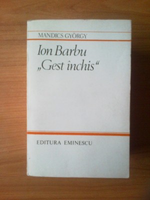 z2 Ion Barbu, &amp;quot;Gest inchis&amp;quot; - Mandics Gyorgy foto