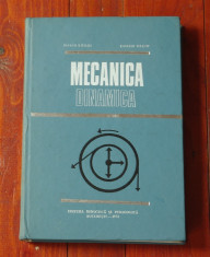 carte --- Mecanica dinamica de Marin Radoi si Eugen Deciu - 1973 / 350 pagini ! foto