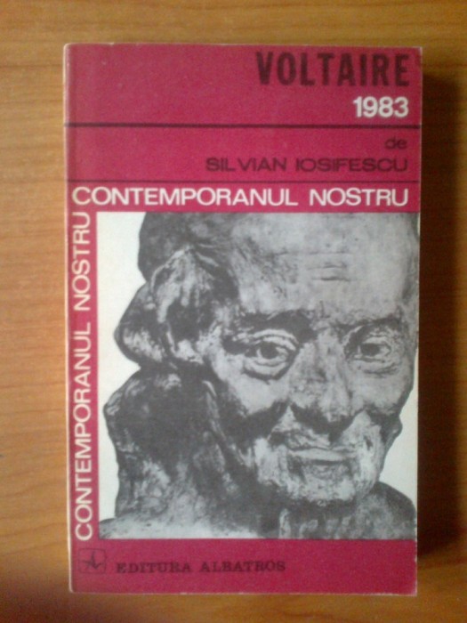 d3 Voltaire 1983- Contemporanul Nostru - Silvian Iosifescu