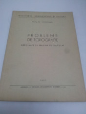 PROBLEME DE TOPOGRAFIE REZOLVATE CU MASINA DE CALCULAT, 1957 foto