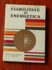 carte --- Fiabilitate in energetica de V. I. Nitu si C. Ionescu - 1980 / 270 pag foto