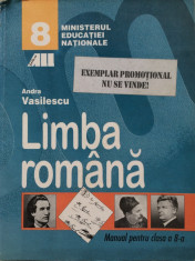 LIMBA ROMANA MANUAL PENTRU CLASA A 8-A - Andra Vasilescu foto