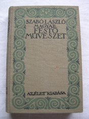 Pictura maghiara - Szabo Laszlo, (limba maghiara) 260 pagini foto