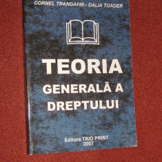 Cornel Trandafir,Dalia Toader- Teoria generala a dreptului