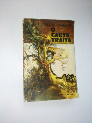 O carte traita Alexandru Badauta - Ed. Albatros 1977 foto