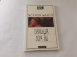 NORMAN MAILER - EVANGHELIA DUPA FIUL ,RF1/4, 1997