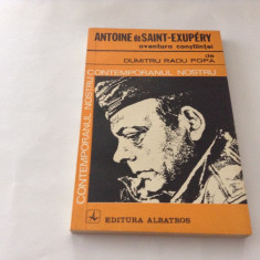 Antoine De Saint-exupery Aventura Constiintei - Dumitru Radu Popa,RF1/4