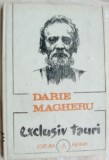 Cumpara ieftin DARIE MAGHERU - EXCLUSIV TAURI (POEM CINIC) [EDITURA ARANIA, BRASOV - 1991]