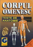 CORPUL OMENESC - TESTE DE ANATOMIE