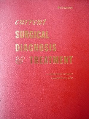 Current Surgical diagnosis &amp;amp; treatment -J. Englebert Dunphy , L. W. Way , 1979 foto