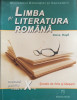 LIMBA SI LITERATURA ROMANA MANUAL PENTRU CLASA A X-A - Doina Rusti, Clasa 10, Limba Romana, Niculescu