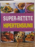 SUPER RETETE CONTRA HIPERTENSIUNII- REDEAR&#039;S DIGEST