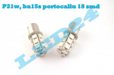 LED-URI AUTO BEC LED - LED P21W BA15S 1156 - 18 SMD foto