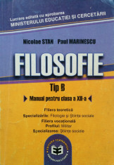 FILOSOFIE - Manual pentru clasa a XII-a Tip B - Nicolae Stan, Paul Marinescu foto