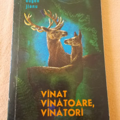 VANAT ,VANATOARE ,VANATORI - EUGEN JIANU