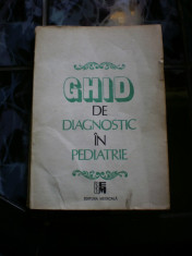 Ghid de diagnostic in pediatrie - Mircea Geormaneanu foto