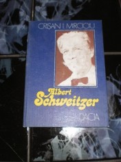 Albert SChweitzer - Crisan Mircioiu foto