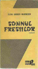 Elena Gronov-Marinescu - SOMNUL FRESIILOR foto