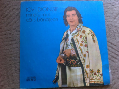 Iovi Dionisie mandru mi-s ca-s banatean disc vinyl lp muzica populara EPE 01842 foto