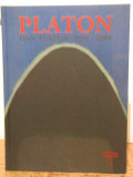 PLATON - DAN PLATON 1931 - 2004 , CATALOG