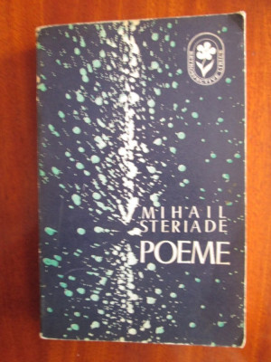Mihail STERIADE - POEME (prima editie - 1971 - IMPECABILA!!!) foto