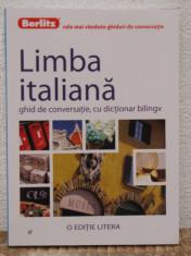 LIMBA ITALIANA,GHID DE CONVERSATIE CU DICTIONAR BILINGV (BERLITZ) foto