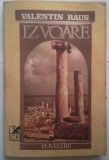 VALENTIN RAUS - IZVOARE, 1990