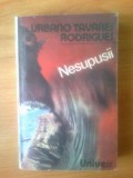 e1 Urbano Tavares Rodrigues - Nesupusii
