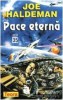 Joe Haldeman - Pace eterna, SF, Teora, 1999, 288 pagini, stare buna