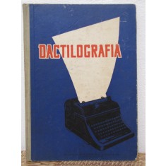 Dactilografia - A. Boia, Gr. Scarlatescu, I. Soare 1960