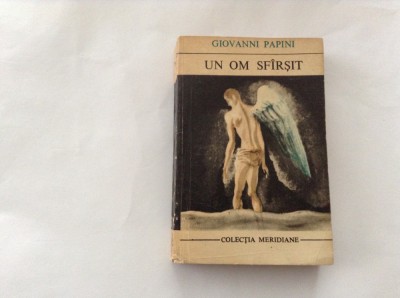 GIOVANNI PAPINI - UN OM SFIRSIT,RF2/1 foto
