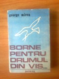 e4 Borne pentru drumul din vis - George Mircea