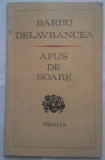 BARBU DELAVRANCEA - APUS DE SOARE, 1974