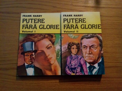 PUTERE FARA GLORIE - 2 Volume - Frank Hardy - 1993, 287+503 p. foto