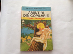 AMINTIRI DIN COPILARIE DE ION CREANGA, EDITURA ION CREANGA,RF3/2 foto