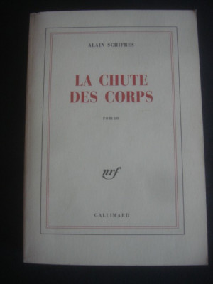 Alain Schifres - La chute des corps foto