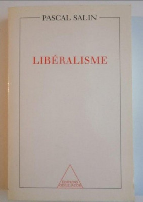 LIBERALISME de PASCAL SALIN , 2000 foto