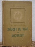 SFARSIT DE VEAC IN BUCURESTI -ION MARIN SADOVEANU