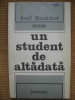 Ionel Bandrabur - Un student de altadata (roman), Alta editura