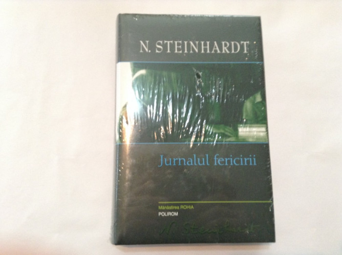 JURNALUL FERICIRII - N.STEINHARDT (POLIROM, 2008),RF7/4