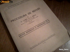 CONSTANTIN GR. C. ZOTTA PROCEDURA DE REFERE DOCTRINA, OBSERVATIUNI 1946 foto