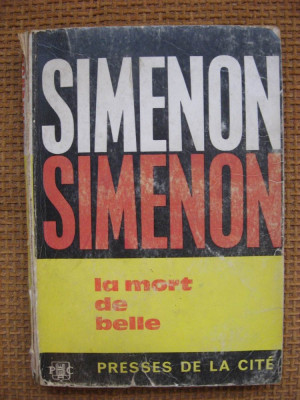 Georges Simenon - La mort de Belle (in limba franceza) foto