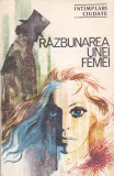 RAZBUNAREA UNEI FEMEI ( INTAMPLARI CIUDATE ), 1991