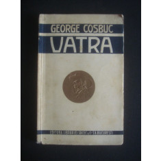 GEORGE COSBUC - VATRA {editie veche}