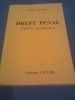 DREPT PENAL PARTEA GENERALA DE MIHAI APETREI 2006