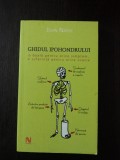 GHIDUL IPOHONDRULUI - John NNaish - 2006, 234 p.